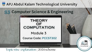 THEORY OF COMPUTATION | MODULE 3 PART 4| S3 CSE | KTU 2024 SCHEME