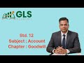 Std. 12 : Account, Chapter : Goodwill 