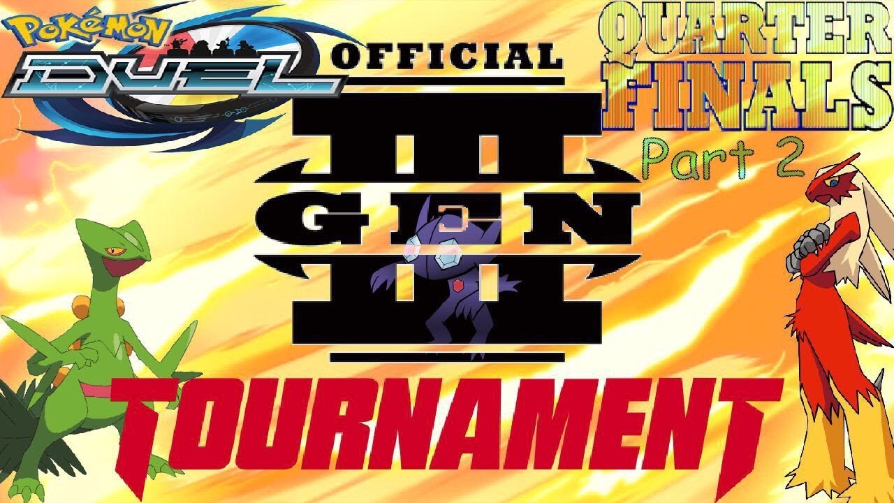 QUARTER FINALS!! (Part 2) | GEN III WORLD TOURNAMENT | Pokemon Duel