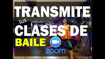 Como transmitir en vivo tus clases de baile o asesoria por zoom