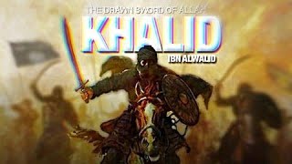 Khalid Bin Waleed R.a History Sword Of Allah The Undefeated Commander 4K Video
