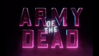 ARMY OF THE DEAD - Teaser (VOST) Zack Snyder Netflix