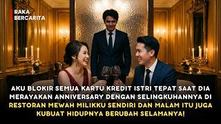 AKU BLOKIR SEMUA KARTU KREDIT ISTRI SAAT  BERANI RAYAKAN ANNIVERSARYNYA DENGAN SELINGKUHAN DI...