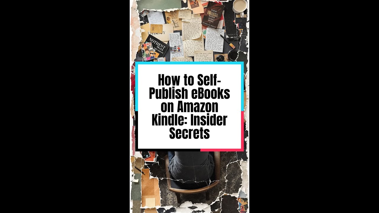 How to Self-Publish eBooks on Amazon Kindle: Insider Secrets - YouTube