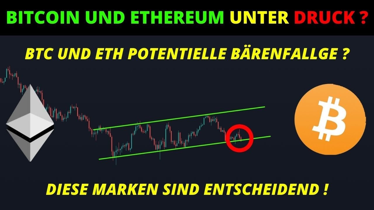 BITCOIN UND ETHEREUM UNTER DRUCK ? BÄRENFLAGGE VORAUS ? DIESE MAKREN SIND ENTSCHEIDEND !