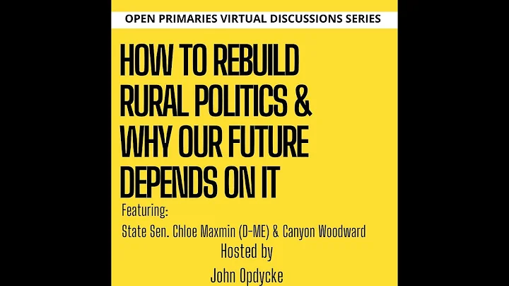 How to Rebuild Rural Politics & Why Our Future Depends on It (w/ Chloe Maxmin & Canyon Woodward)