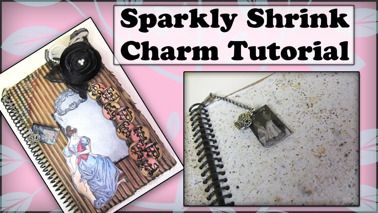 Shrink Charm Tutorial - super durable and sparkly - YouTube