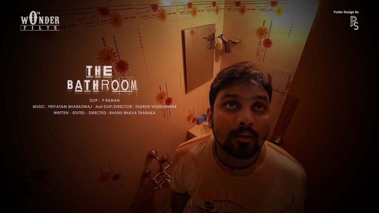 THE BATHROOM||THRILLER-DRAMA|DIRECTED BY BHANU BHAVA THARAKA - YouTube