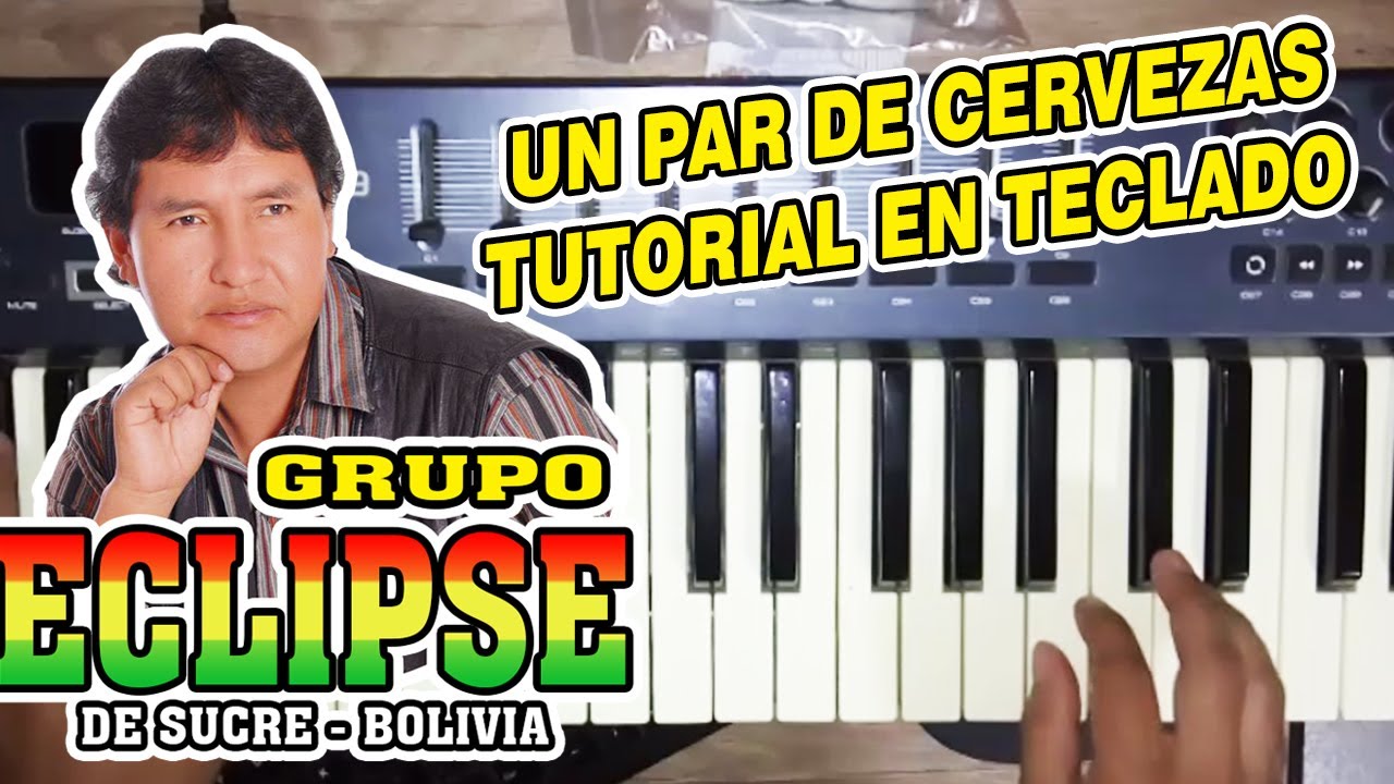 UN PAR DE CERVEZAS - ECLIPSE (TUTORIAL EN TECLADO)