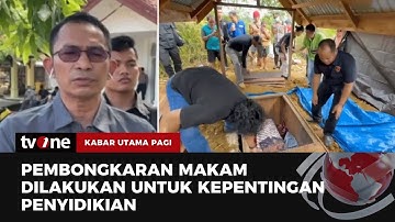 Polisi Bongkar Makam Bocah Perempuan yang Ditemukan Tewas Mengenaskan di Tengah Hutan | tvOne