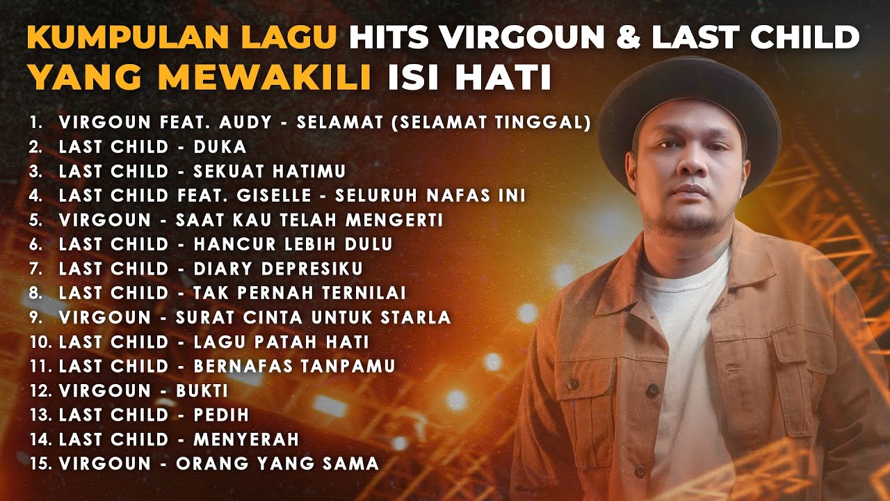Soundtrack Isi Hati Dari Virgoun & Last Child / Mana Lagu Jagoan Lo?