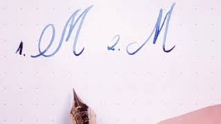 Capital M - Practice Fountain Pen Cursive Handwriting (Alphabet)