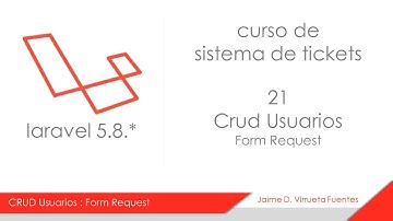 21 FormRequest de usuarios, Curso Sistema Tickets Laravel 5.8