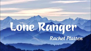 Lone Ranger - Rachel Platten [Vietsub + Lyrics] || Tik Tok Version