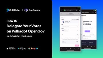 How to delegate your votes on Polkadot OpenGov with SubSquare using SubWallet Mobile App