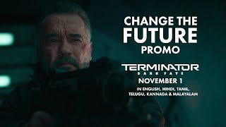 Terminator Dark Fate | Change The Future | In cinemas November 1 | Fox Studios India