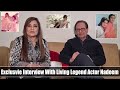 Exclusvie interview with living legend actor nadeem 2023 my first hero  nisho jee official