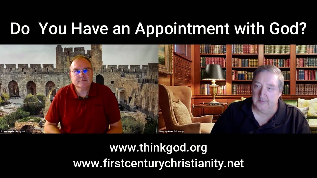 Do You Have and Appointment with God?