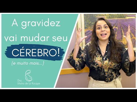 Vídeo: A gravidez pode bagunçar seu cérebro?