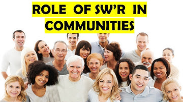Roles of Social Worker in Communities