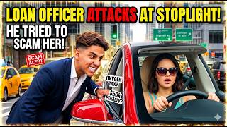 The Most Aggressive Loan Officer Ever | He Tried to Scam Her at a Stoplight!