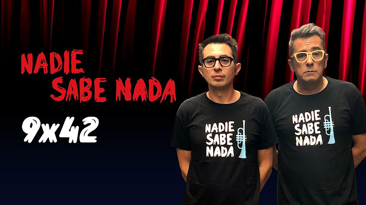 Nadie Sabe Nada 9x42 - El gamberro no nace, se hace