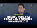 🔴BREAKING NEWS - Menkeu Purbaya Paparkan APBN Kita di Bulan Mei 2026