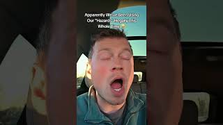 Who Else Was Taught You Put Your Hazards On When Youre Going Under The Speed Limit?