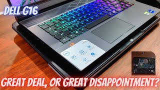 Dell G16  Best Deal, Or Worst Disappointment?!?