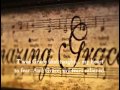 Amazing Grace by Celtic Woman with Lyrics