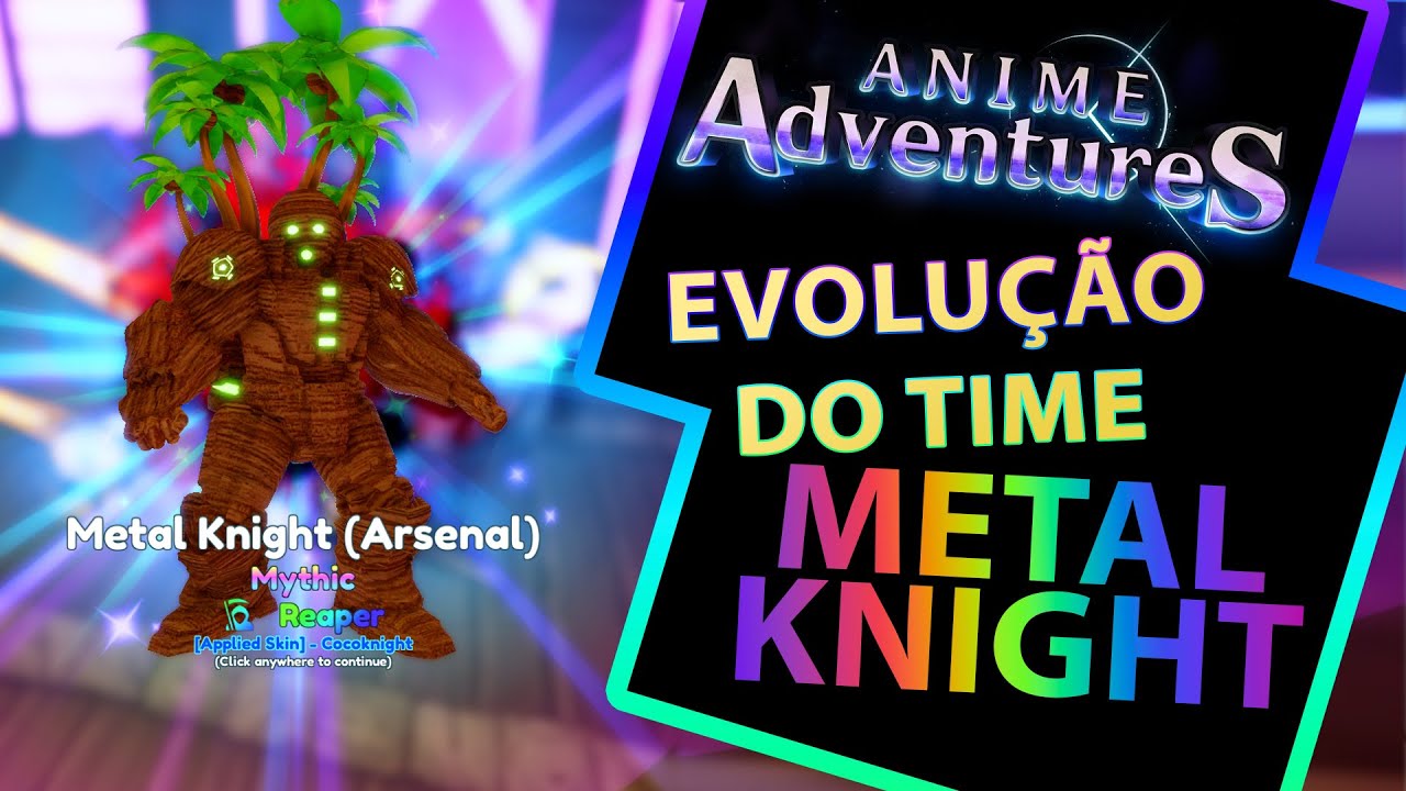 METAL KNIGHT EVOLUIDO E ROLETANDO POTENCIAL NO POSEIDON NO ANIME ADVENTURES