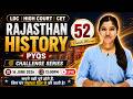 RAJASTHAN HISTORY PYQs 🚀| LDC | CET Important Questions | Challenge Series | Class-52 | KHUSHI MA'AM