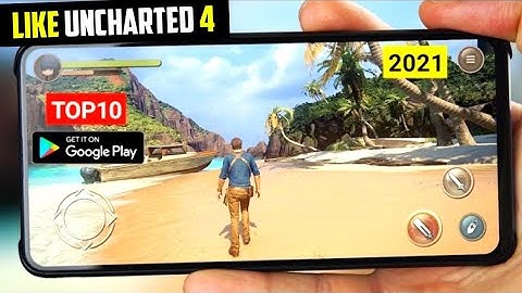 🔥Top 10 Games Like Uncharted 4 for Android🔥