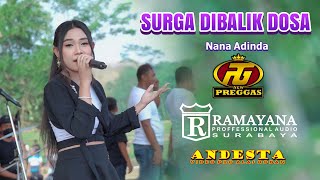 SURGA DIBALIK DOSA - NANA ADINDA - NEW PREGGAS - RAMAYANA AUDIO - LIVE SIKRAS COMMUNITY 2023