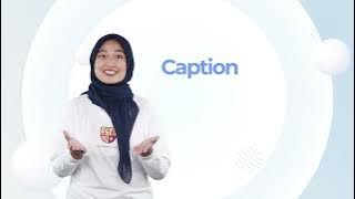 WHAT IS CAPTION | Bahasa Inggris Kelas 12 SMP