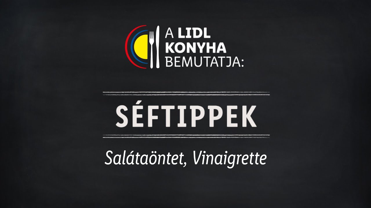 Salátaöntet, Vinaigrette | Lidl Konyha - Séftippek