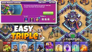 How to  Easily 3 Star the Goblin Warden Challenge | Easily 3 star Goblin Warden Challenge - Coc