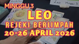 LEO 20-26 APRIL 2026 REJEKI BERLIMPAH♌CINTA KARIR REJEKI.RAMALAN TAROT ZODIAK MINGGU INI#leo#tarot 