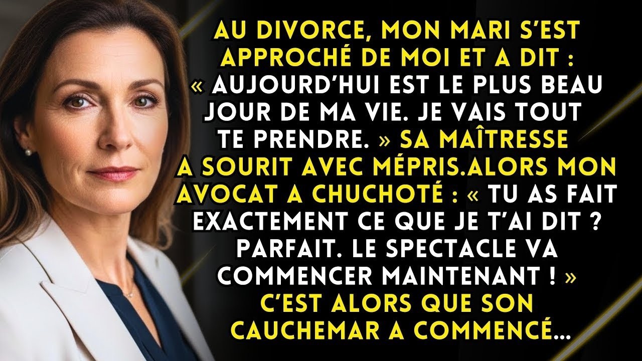 « Je vais tout te prendre », a dit mon mari au tribunal  Mais le divorce est devenu son cauchem