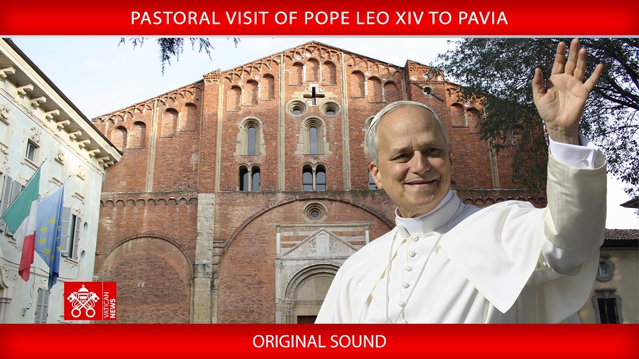Pastoral Visit to Pavia, June 20, 2026 – Pope Leo XIV