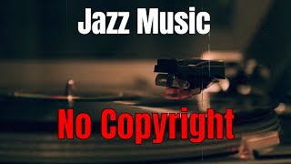 Jazz Nostalgia Background Music - No Copyright [You Can Monetize]