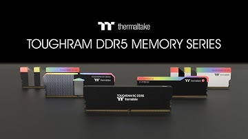 Thermaltake Memory - TOUGHRAM RC DDR5 Memory Series