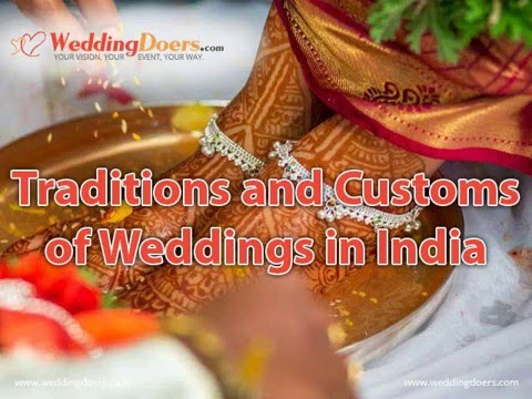 Traditions and Customs of Weddings in India