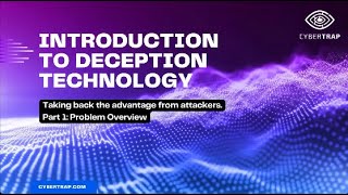 Part1: Deception Problem Overview and Solution
