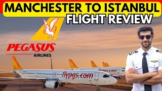 PEGASUS AIRLINE REVIEW - MANCHESTER TO ISTANBUL [TRIP REPORT]