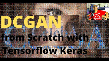 16-DCGAN from Scratch with Tensorflow - Create Fake Images from CELEB-A Dataset | Deep Learning