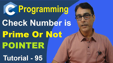 C Program for Prime Number Using Pointer | In Hindi | C Language Tutorial - 95
