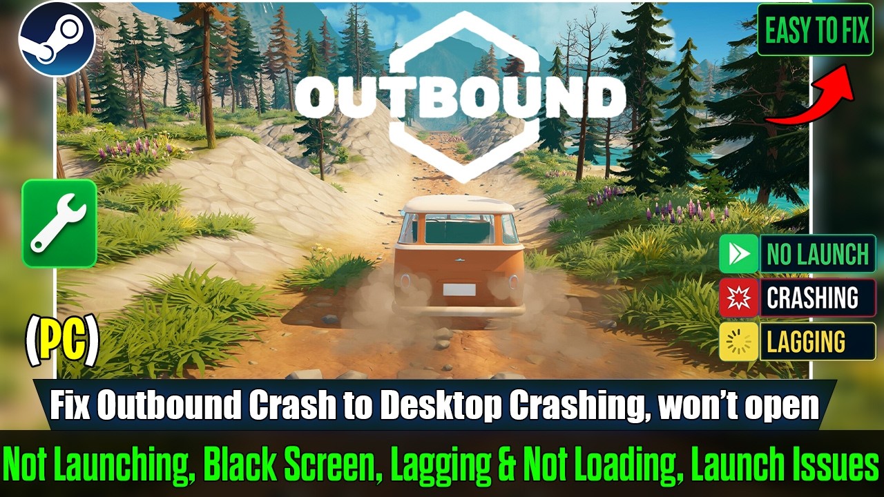 Fix Outbound Crash, Not Launching, Crash to Desktop & Black Screen ...