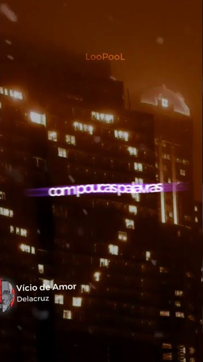 Vício de Amor - Delacruz ( Lyric vídeo) #lyrics #letrademusicas #amor #delacruz #videoparastatus