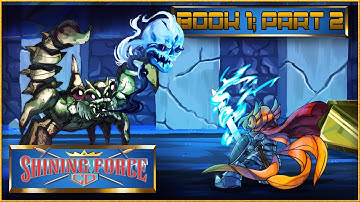 [Shining Force CD] Book 1; Part 2 - Miniyom Fields